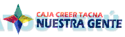 CAJA CREER TACNA NUESTRA GENTE