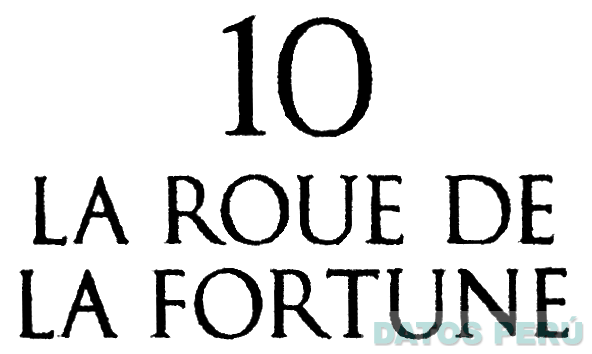 10 LA ROUE DE LA FORTUNE