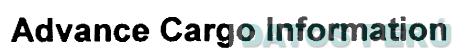 ADVANCE CARGO INFORMATION