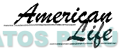 AMERICAN LIFE