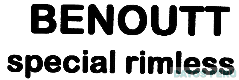 BENOUTT - SPECIAL RIMLESS