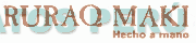 RURAQ MAKI HECHO A MANO