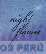 NIGHT FLOWER