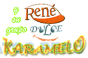 RENE Y SU GRUPO DULCE KARAMELO