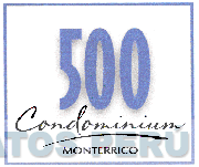 500 CONDOMINIUM MONTERRICO
