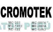 CROMOTEK MC-201 MC-1319 RC-122 MC-5604 MC-292A MC-5893