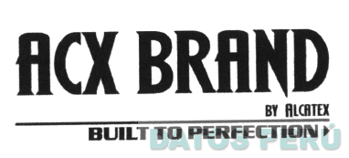 ACX BRAND BY ALCATEX BUILT TO PERFECTION