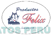 PRODUCTOS FELIX SON PARA TI