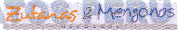 ZUTANAS & MENGANOS