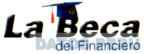 LA BECA DEL FINANCIERO