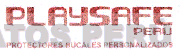 PLAYSAFE PERU PROYECTORES BUCALES PERSONALIZADOS