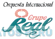 ORQUESTA INTERNACIONAL GRUPO REAL
