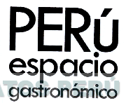 PERÚ ESPACIO GRASTRONÓMICO