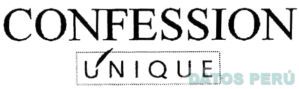 CONFESSION UNIQUE