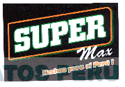 SUPER MAX HECHAS PARA EL PERU!