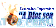 EXPORTADORA IMPORTADORA A DIOS SEA LA GLORIA S.A.C.