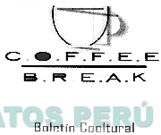 C.O.F.F.E.E B.R.E.A.K BOLETIN COOLTURAL