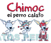 CHIMOC EL PERRO CALATO