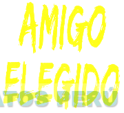 AMIGO ELEGIDO