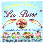 RESTAURANT CEBICHERIA LA BASE SIEMPRE PENSANDO EN USTED!!!