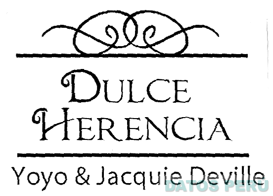 DULCE HERENCIA YOYO & JACQUIE DEVILLE