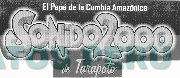 EL PAPA DE LA CUMBIA AMAZONICA SONIDO2000 DE TARAPOTO