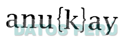 ANU{K}AY