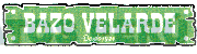 BAZO VELARDE DESDE 1924