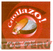 CRIOLLAZO! EL ARROZ PARA LA SAZON PERUANA!!!