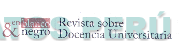 EN BLANCO & NEGRO REVISTA SOBRE DOCENCIA UNIVERSITARIA