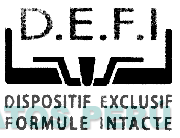D.E.F.I DISPOSITIF EXCLUSIF FORMULE INTACTE
