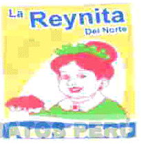 LA REYNITA DEL NORTE RENDIDOR