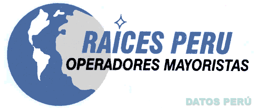 RAICES PERU OPERADORES MAYORISTAS
