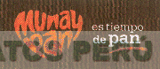 MUNAY PAN ES TIEMPO DE PAN