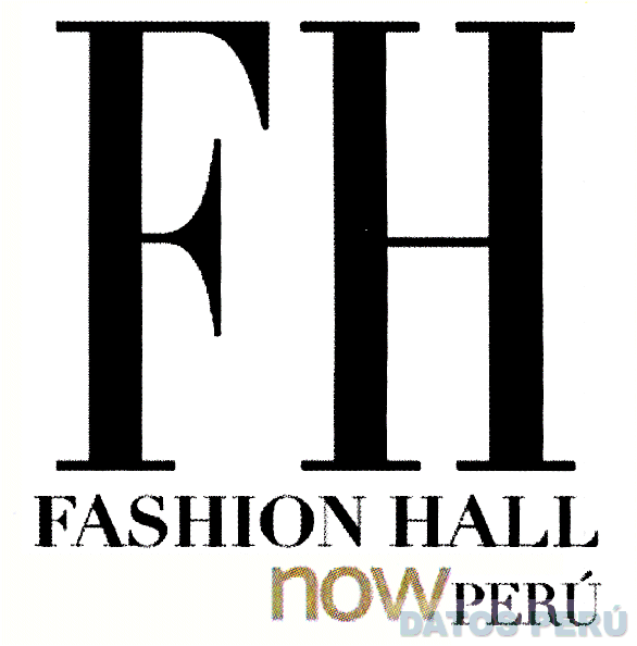 FH FASHION HALL NOW PERU
