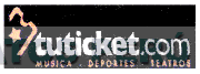 TUTICKET.COM MÚSICA - DEPORTES - TEATROS