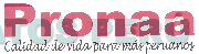 PRONAA CALIDAD DE VIDA PARA MÁS PERUANOS
