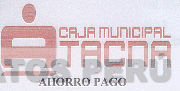 A CAJA MUNICIPAL TACNA AHORRO PAGO