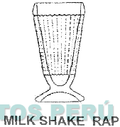 MILK SHAKE RAP