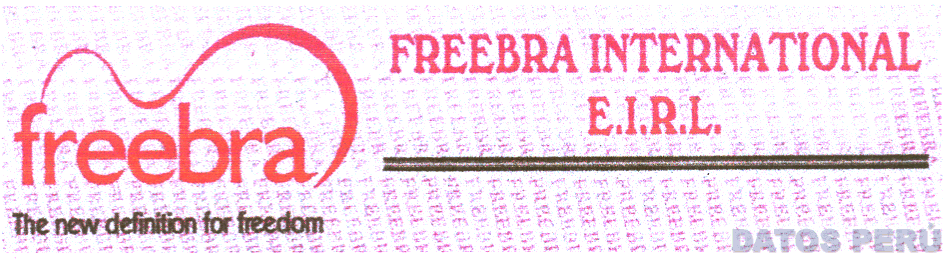 FREEBRA INTERNATIONAL E.I.R.L. FREEBRA THE NEW DEFINITION FOR FREEDOM