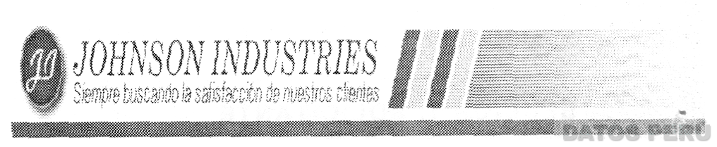 JI JOHNSON INDUSTRIES SIEMPRE BUSCANDO LA SATISFACCION DE NUESTROS CLIENTES