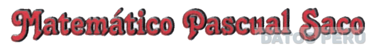 MATEMÁTICO PASCUAL SACO