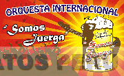 ORQUESTA INTERNACIONAL SOMOS JUERGA
