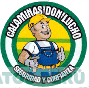 CALAMINAS DON LUCHO SEGURIDAD Y CONFIANZA
