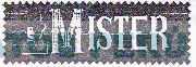 MISTER