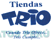 TIENDAS TRIO CUANDO TRIO OFRECE... TRIO CUMPLE...