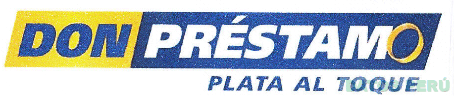 DON PRÉSTAMO PLATA AL TOQUE