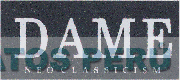 DAME NEOCLASSICISM