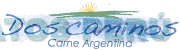 DOS CAMINOS CARNE ARGENTINA