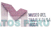 M MUSEO DEL TRAJE Y DE LA MODA
